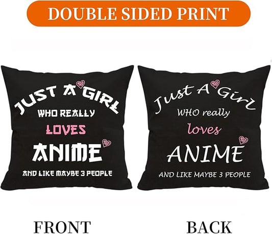 Anime Lover Gifts for Girls Two Sided Throw Pillow Cover - Just A Girl Who Really Loves Anime 18"x 18"(Black)