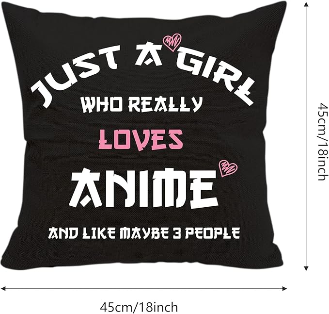 Anime Lover Gifts for Girls Two Sided Throw Pillow Cover - Just A Girl Who Really Loves Anime 18"x 18"(Black)