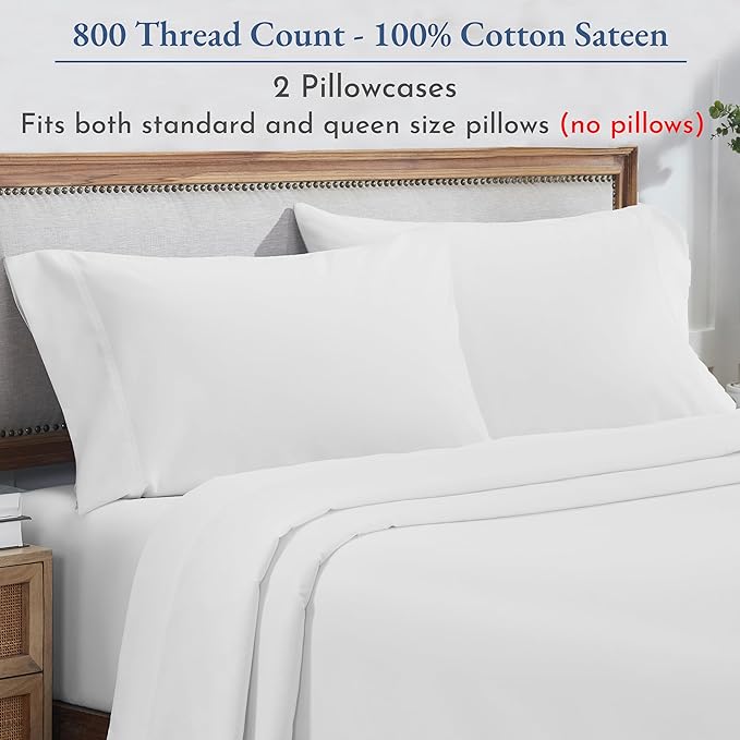 Heirloom Soft, Smooth & Thick Certified 800 Thread Count 100% Cotton Sateen, 2 White Standard Pillowcases Fits Standard & Queen Size Pillows (Bright White)